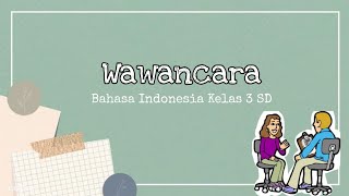 Wawancara | Tema 2 Kelas 3 SD