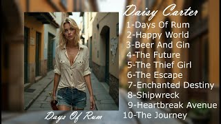 Daisy Carter  -  Days Of Rum    (full album)