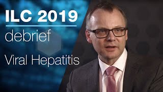 ILC 2019 debrief - Viral Hepatitis