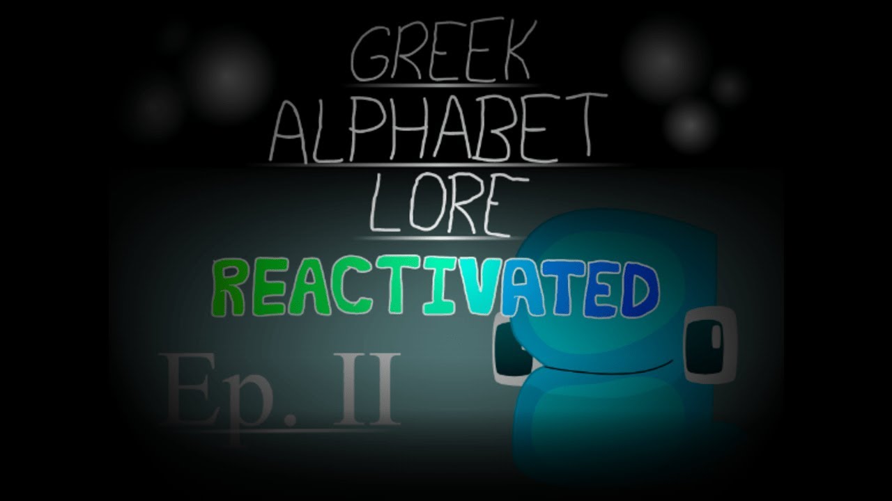 B | Greek Alphabet Lore Reactivated - YouTube