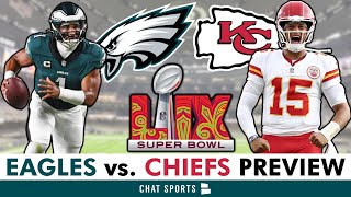 Eagles vs. Chiefs Preview, Prediction, Keys To Game, Matchups To Watch, Injury News | Super Bowl 59