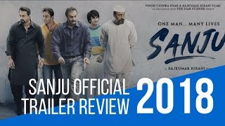 Sanju Trailer || Official Trailer Review || Not as good as the Teaser