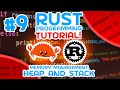 Rust Tutorial #9 - Memory Management, Heap & Stack