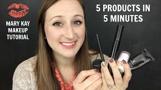 Mary Kay Tutorial - 5 Products in 5 Minutes!!