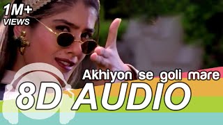Ankhiyon Se Goli Mare (8D Audio Song) 🎧 - Dulhe Raja Sonu Nigam | Govinda | Raveena Tandon