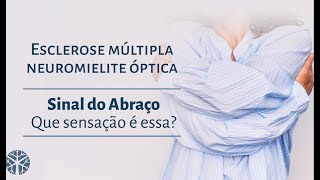 Sinal do Abraço na esclerose múltipla: O que é e como lidar?