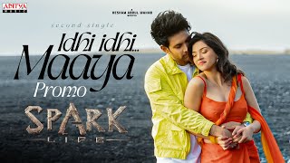 Idhi Idhi Maaya Song Promo | SPARK | Vikranth, Mehreen Pirzada | Hesham Abdul Wahab | Shreya Ghoshal