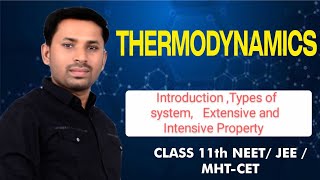 @MCCv4x |Thermodynamics Class11th| Introduction, Types of System,Extensive and Intensive Property