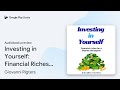 Investing in Yourself: Financial Riches for a… by Giovanni Rigters · Audiobook preview