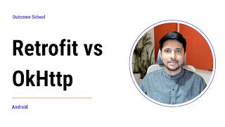 Retrofit vs OkHttp | Amit Shekhar | @OutcomeSchool