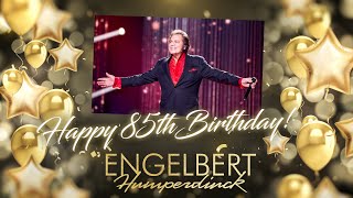 Happy 85th Birthday Engelbert Humperdinck!