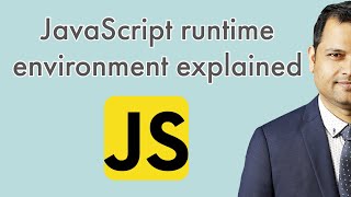 JavaScript runtime environment explained | stack, heap, web api, message queue and event loop
