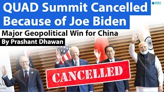 QUAD Summit Cancelled Because of Joe Biden's Blunder | Major Geopolitical Win for China