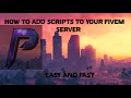 How to add Scripts to your FiveM server.