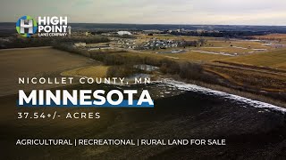 37+/- Acres of Prime Development Land in Nicollet County, MN – Near St. Peter!