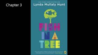 Fish in a Tree: Chapter 3