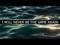 never be the same the baptism song official lyric video matt mcchlery