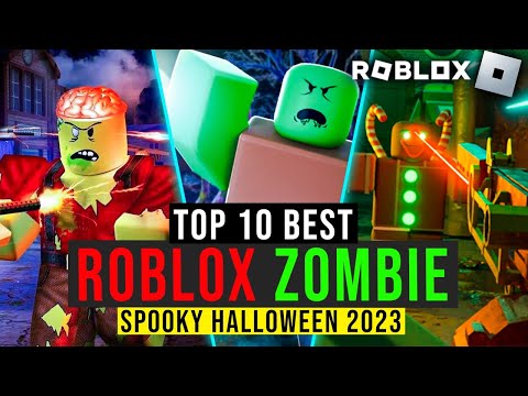 Top 10 Best ROBLOX ZOMBIE Games To Play In 2023 / Spooky Halloween Games