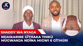 NDAIKARIRE GĨTHAKA THIKÚ MÚGWANJA NDĨNA MIGWI 6 GĨTHÚRI