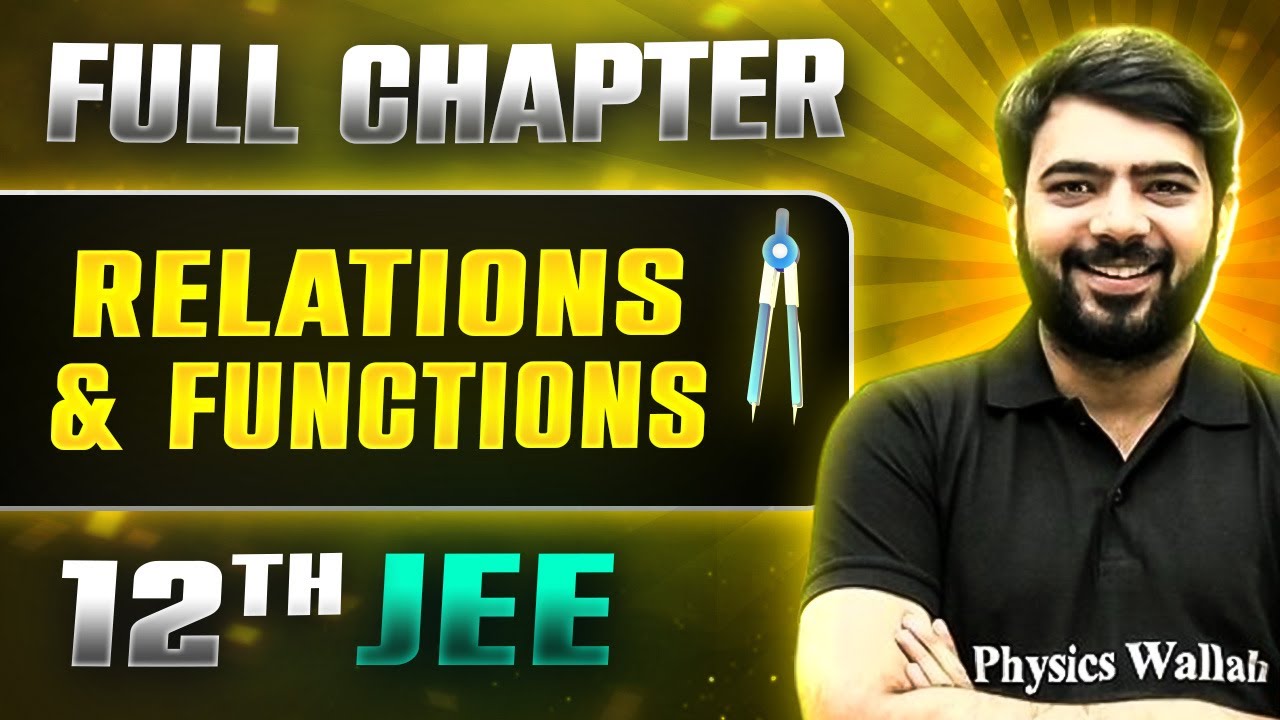 Relation Functions Full Chapter Class 12th Maths Lakshya Jee