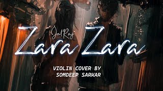 Zara Zara Bahekte Hain | Violin Cover by Somdeep Sarkar | v2.0