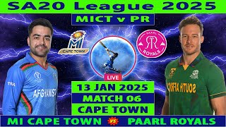 MI Cape Town vs Paarl Royals | MICT vs PR | 6th Match of SA20 League 2025 | Cricket Info Live