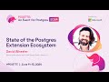 State of the Postgres Extension Ecosystem | POSETTE 2024
