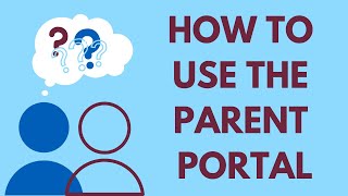 Parent Portal Overview