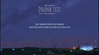 [VIETSUB+LYRICS] Henry Moodie - drunk text