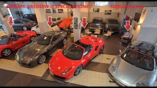 FERRARI: PASSIONE O SPECULAZIONE ? #officinecaruso