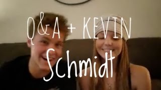 Q\u0026A + Kevin Schmidt