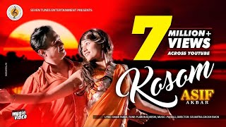 KOSOM I কসম I Asif Akbar I Avril I Bangla New Song 2018