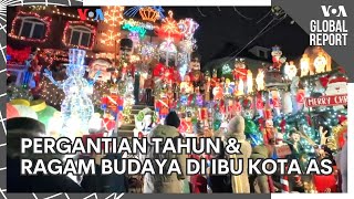 VOA Global Report: Pergantian Tahun \u0026 Ragam Budaya di Ibu Kota Amerika