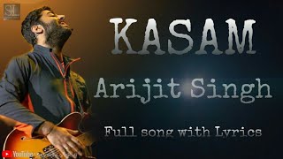 Arijit Singh : Kasam (Lyrics) | Babloo Bachelor | Jeet Gannguli | Full song lyrics | Sayan Lyrics