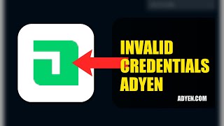 How To Fix Invalid Credentials On Adyen 2026 (QUICK FIX)
