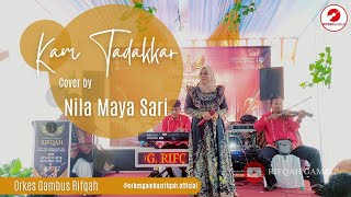 Kam Tadakkar, Live Perform by Nila Maya Sari, OG. Rifqah Kota Padang