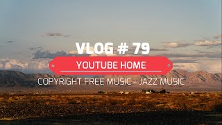 No Good Right | No Copyright music | Vlog #79 | Background Music for you-tuber