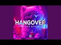Hangover (Techno Version)