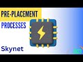 Skynet Placement Automation Platform  -  What are the Key Pre Placement Processes supported?