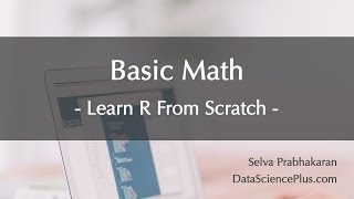 R Tutorial 03: Basic Math Operations