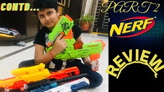 Nerf  Guns Review(part 2)