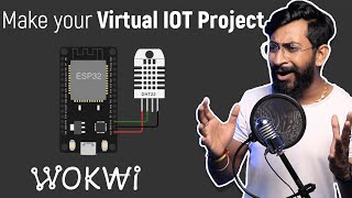 Lets Make IOT Projects Without Hardware using Wokwi | IOT Projects | ESP32 Projects