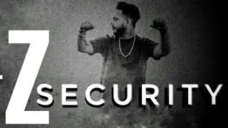 Z Security - Preet Pal  | AD Real Records | Latest Punjabi Song 2020