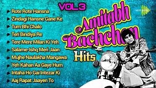 Best Of Amitabh Bachchan -Vol 3 | Audio Jukebox | Amitabh Bachchan Superhit songs
