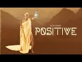 Alyn Sano - Positive (Lyric)