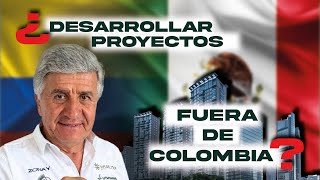 ¿Es Difícil Desarrollar Proyectos Fuera de Colombia? 🌎 Diferencias Clave con México