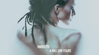 Mariette - A Million Years (Official Audio)