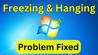 How To Fix Windows 7 Hanging Or Freezing Problem | Windows 7 Hanging Problem (Quick Way)