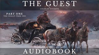 The Guest by Charles Dickens -  Audiobook | Short Story