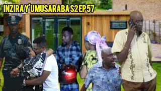 INZIRA Y'UMUSARABA S2 EP 56(noneho Harahiye bageze kwa musaza wa Iribagiza burya aziranye na Cyusa